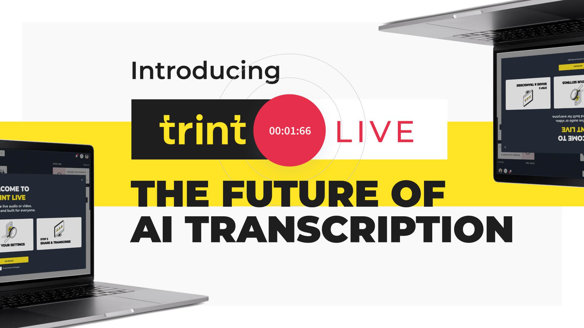 Hear how our latest innovation, Trint Live, makes capturing and transcribing live speech effortless on any device – even when multiple languages are involved.